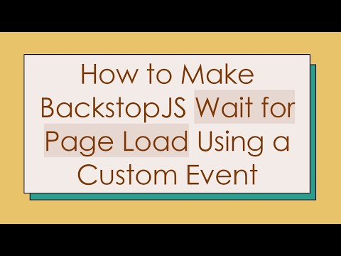 How to Make BackstopJS Wait for Page Load Using a Custom Event