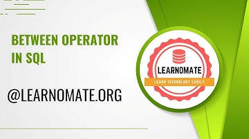 Between Operator in SQL | Learnomate Technologies