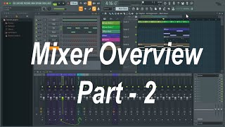 FL Studio: Mixer overview part-2