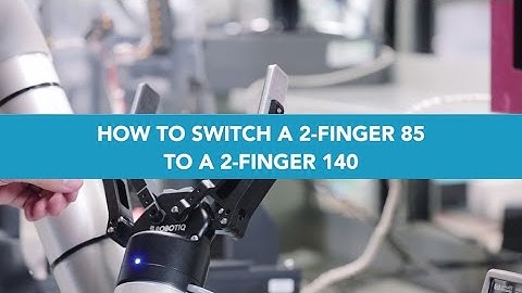 How to convert your 2 Finger 85 to a 2 Finger 140 - Robotiq