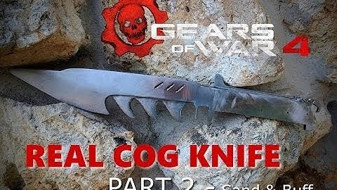 Making The Gears of War 4 Combat Knife - Part 2