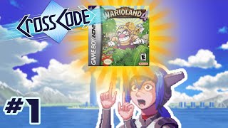 CrossCode |1| Wario Land 4! - Chilled Out