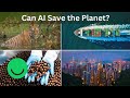 Can AI Save Us? AI and the Environment