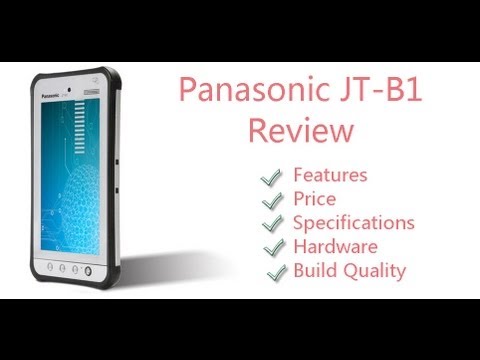 Panasonic Toughpad JT-B1 Hands On Review- Ruggedized Android Tablet