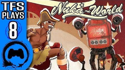 Fallout 4 NUKA WORLD Part 8 - TFS Plays - TFS Gaming