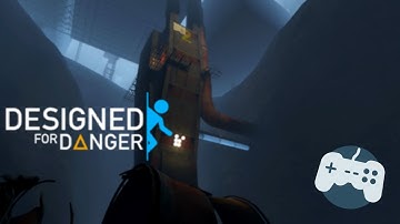 Portal 2 | Designed for Danger [Full Playthrough]