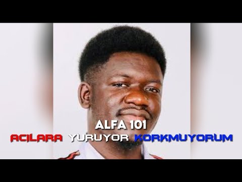 Alfa101 - Acılara Yürüyor Korkmuyorum (Ali Sürmeyen)