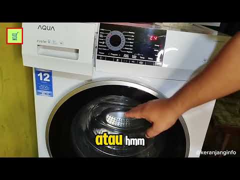 Mengatasi Error E4 pada Mesin Cuci Aqua