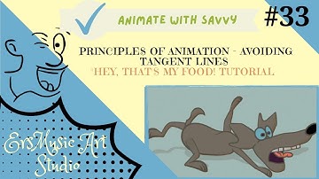 How to Start Making Your Own Animations - Principles of Animation - Avoiding Tangent Lines -Part 33