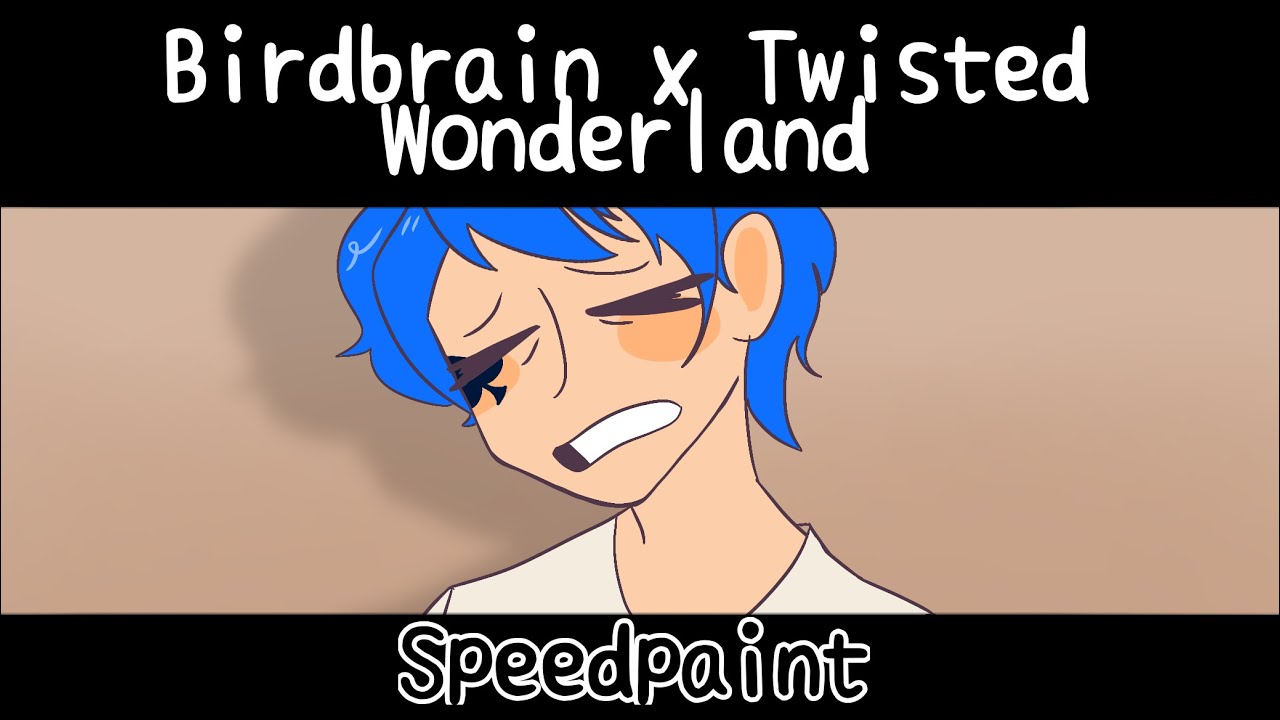 Bird Brain Redraw: Twisted Wonderland speedpaint 