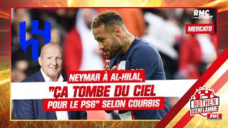 Mercato : Neymar à Al-Hilal, lArabie Saoudite tombe du ciel pour le PSG juge Courbis