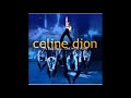 Céline Dion - I&#39;m Alive