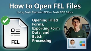 How to Open FEL Files (Foxit PhantomPDF or Foxit PDF Editor)