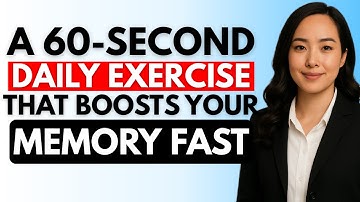 Neurologist Reveals: The 60-Second Exercise to Boost Your Memory