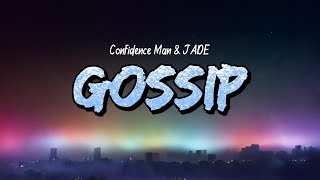 Confidence Man & JADE – Gossip (Lyrics)