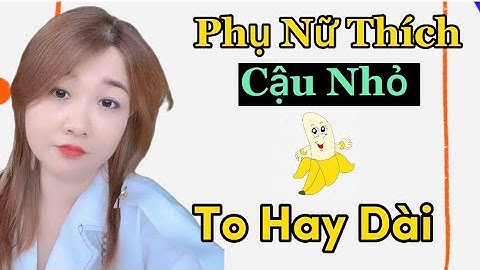 7 Lý Do Chị Em Thích Bé C.I.U TO LỚN | THU HÀ CHANNEL