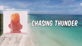 Chasing Thunder (Lyrics) - Kesha