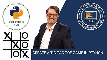 Build a Tic-Tac-Toe Game in Python, Delivered by Erik Gross (Co-Founder of The Tech Academy)