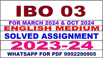 ibo 03 solved assignment 2023-24 | ibo 3 solved assignment in english 2024 | ibo 3 2024
