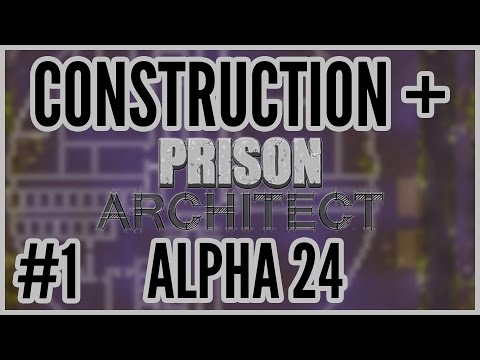 Imperial March = Construction + Prison Architect Alpha 24 #1