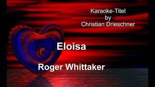 Eloisa - Roger Whittaker - Karaoke