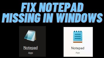 How to Fix Notepad missing in Windows