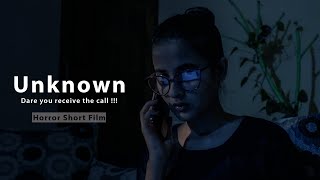 Unknown |Horror Short film| 2020