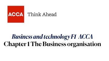 Chapter 1 the Business organisation ACCA BT FAB/F1