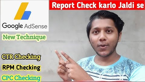 How To Check CTR In Adsense Account After The New Update Of Google Adsense | अब CTR ऐसे चेक करे |