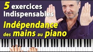 Les 5 exercices indispensables pour acquérir l`indépendance des mains au piano débutant (TUTO PIANO)