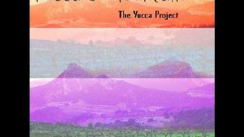 The Yucca Project - Yucca