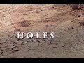 Holes - Disneycember