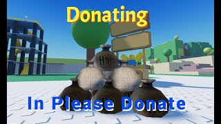 Donating In Roblox Please Donate