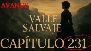 Valle Salvaje Capítulo 231: La Confesión de Victoria - AVANCE #rtve