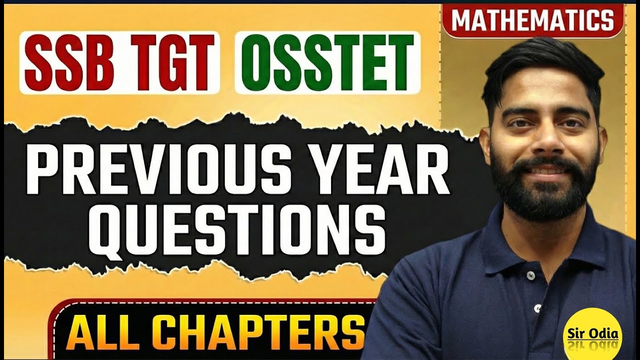 PREVIOUS YEAR QUESTIONS | PART-1 | MATH | OSSTET & SSB TGT PCM By- AMIT Sir 