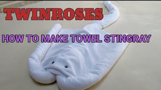 STINGRAY HOW TO MAKE A TOWEL | TOWEL ART TOWEL ANIMAL  | TOWEL ORIGAMI | TOWEL FOLDING DESIGN.