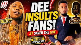 SHOCKING! DEE'S Deleted Livestream STUNS Viewers After Explosive Rant / Big Credit To JT Podcast