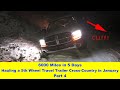 6000 Miles In 5 Days - Hauling a Fifth Wheel Travel Trailer Cross Country - Part 4