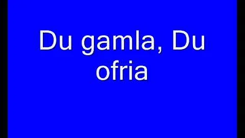 Du gamla, Du ofria