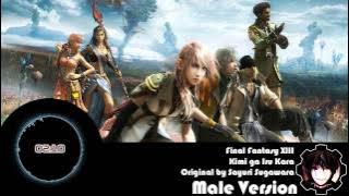 Final Fantasy XIII - Kimi ga Iru Kara [Male Version]