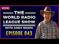 The World Radio League Show - Episode 43