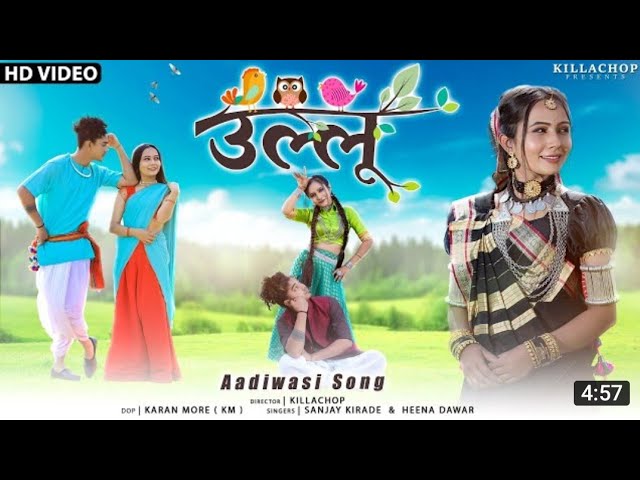 Aadivasi New Song | ULLU ( उल्लू ) |  Killachop & Bini Sharma #adivasisong #youtubevideo class=