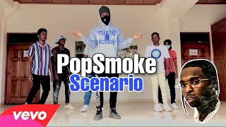 Pop Smoke | Scenario [Dance Video]