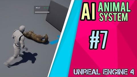 Unreal Engine 4 - Animal AI System #7 | Death Effect