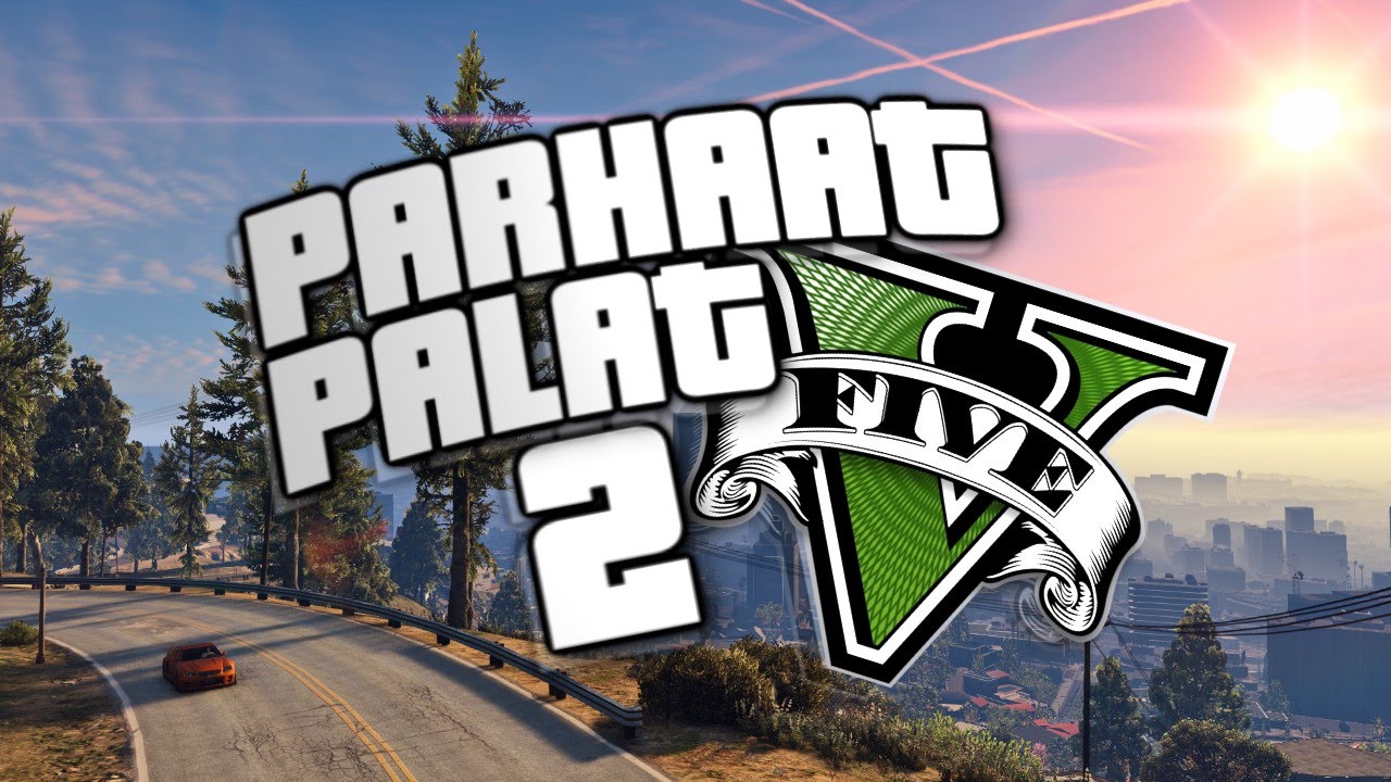 GTA V: Parhaat Palat 2