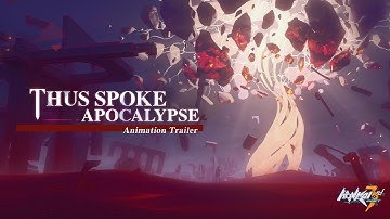 ★Animated Short [Thus Spoke Apocalypse] Teaser★ - Honkai Impact 3rd