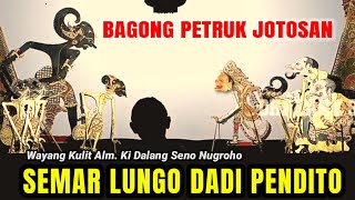 Semar Lungo Dadi Pendito Bagong Petruk Jotosan