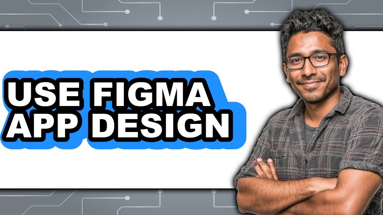How to Use Figma App Design (Full Guide) - YouTube