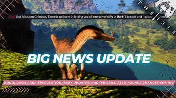 THE ISLE: The Devs could be showing off Bary in the Hordetest Soon! Dondi Shares info on new patches