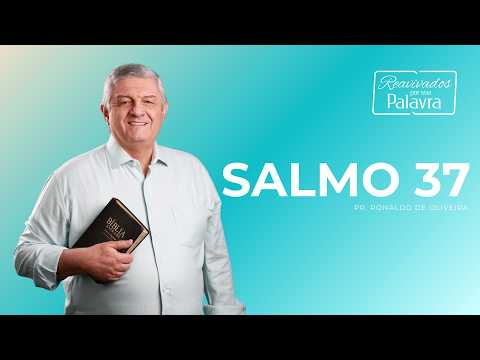REVIVED BY HIS WORD - PSALM 37